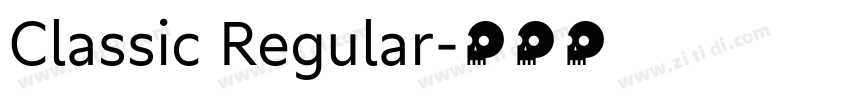 Classic Regular字体转换